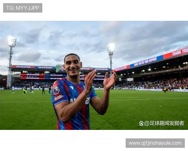 水晶宫足球队队员官网如何帮助球迷了解球员的个人生活与兴趣爱好